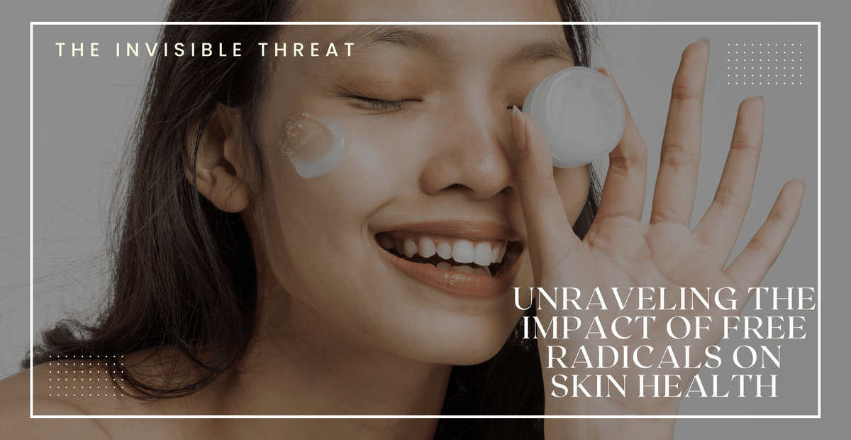 Unraveling the Impact of Free Radicals on Skin Health | Clinikally
