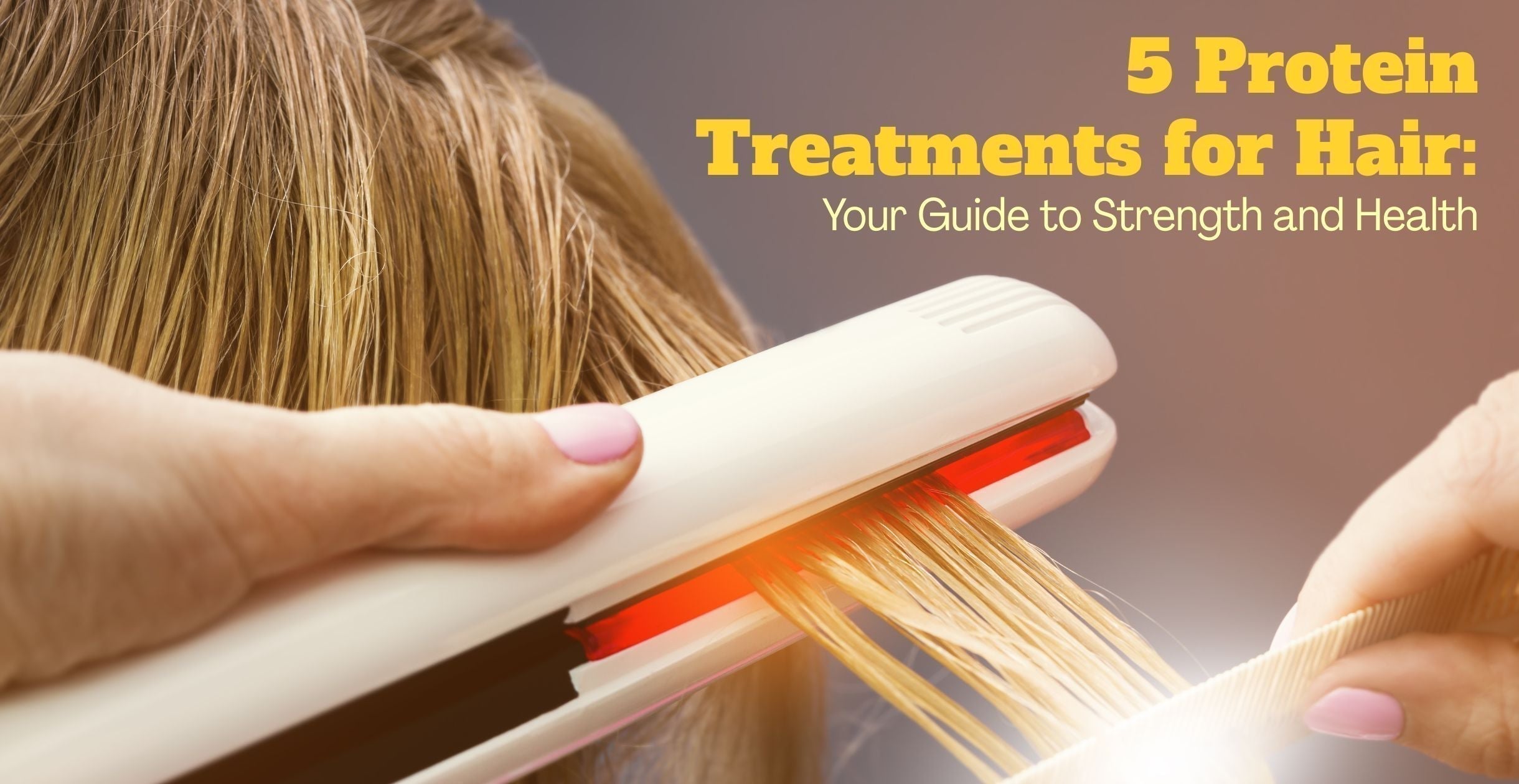 5 Protein Treatments for Hair: Your Guide to Strength and Health