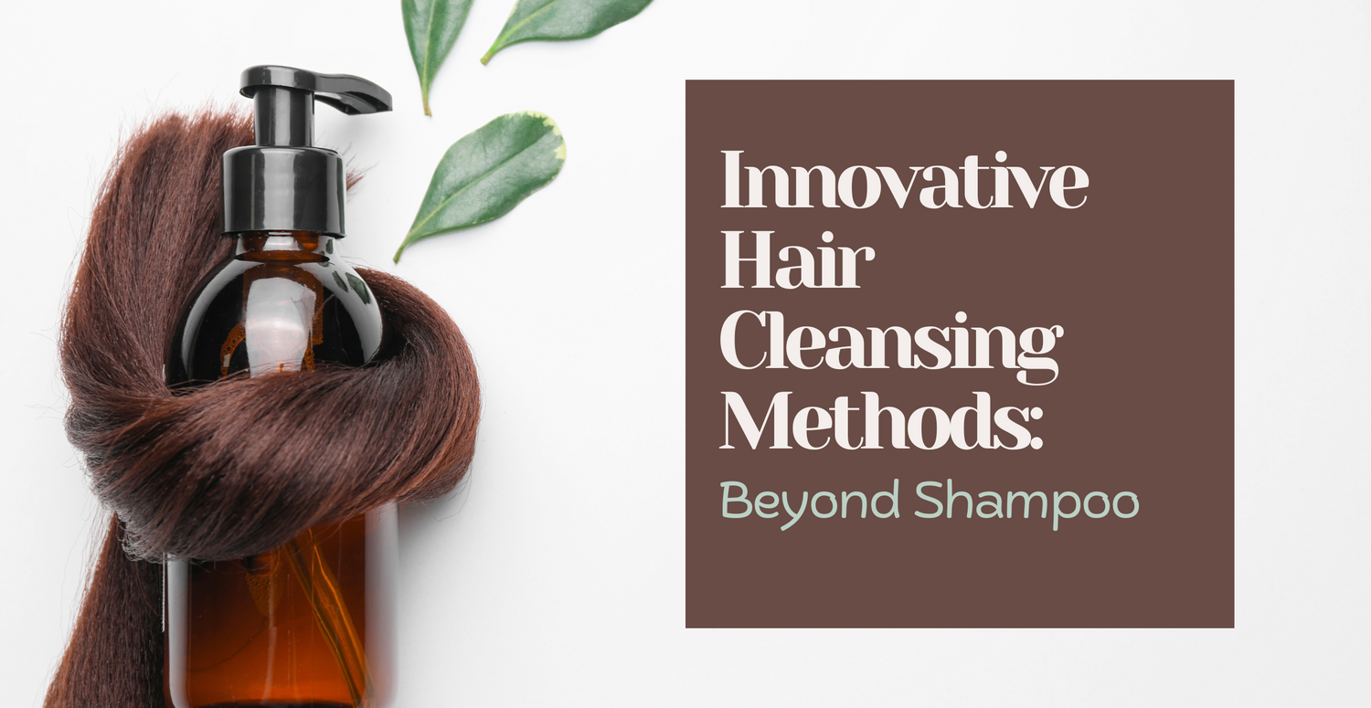 \Innovative Hair Cleansing Methods: Beyond Shampoo