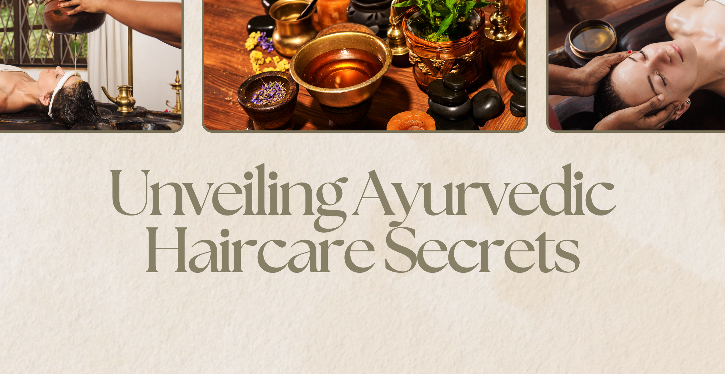 Unveiling Ayurvedic Haircare Secrets