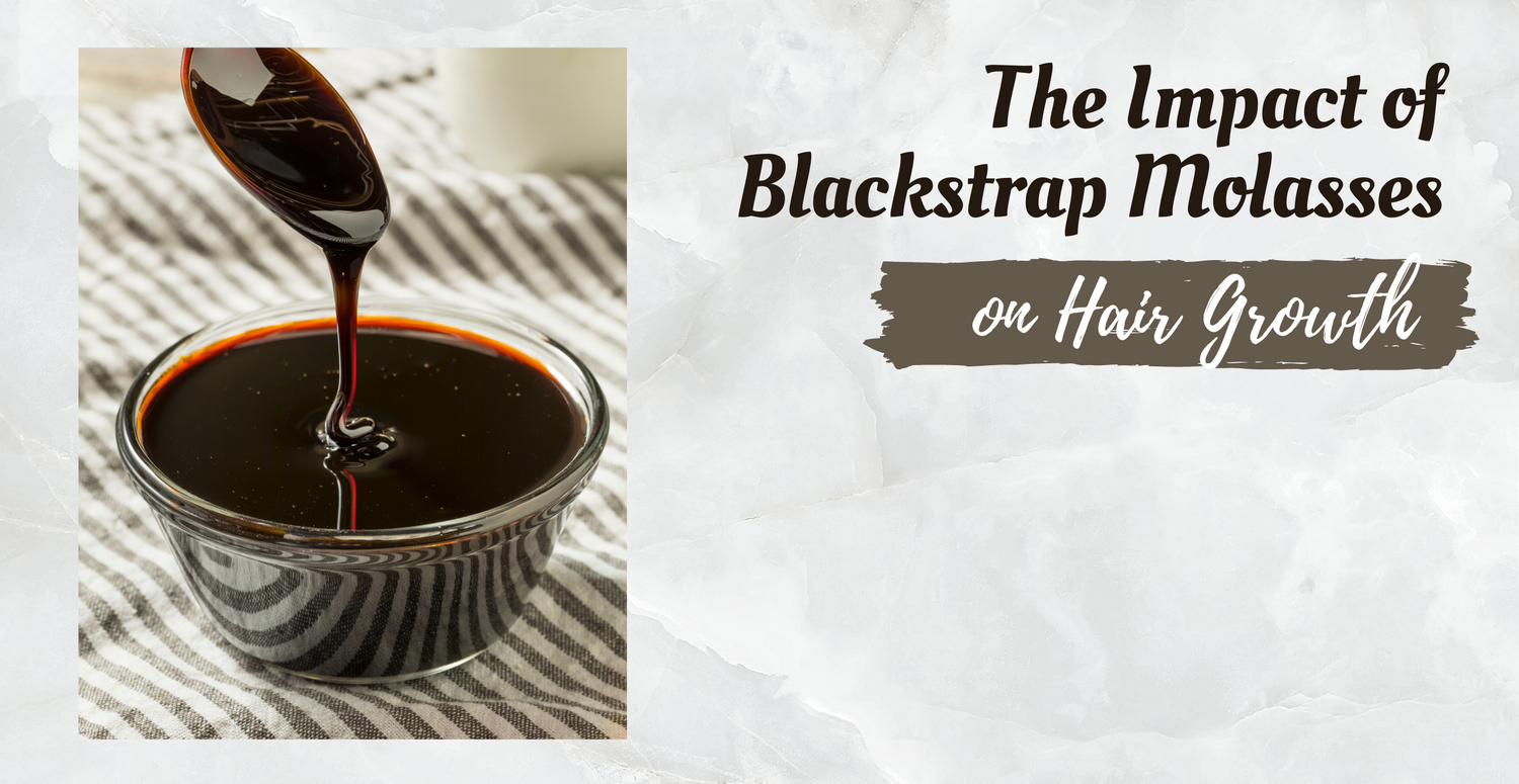 The Impact of Blackstrap Molasses on Hair Growth