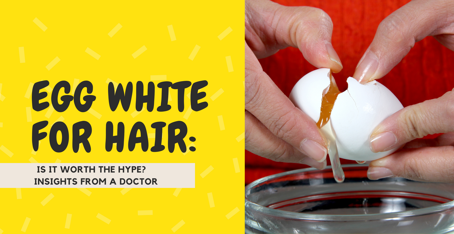 Egg White for Hair: Is It Worth the Hype? Insights from a Doctor