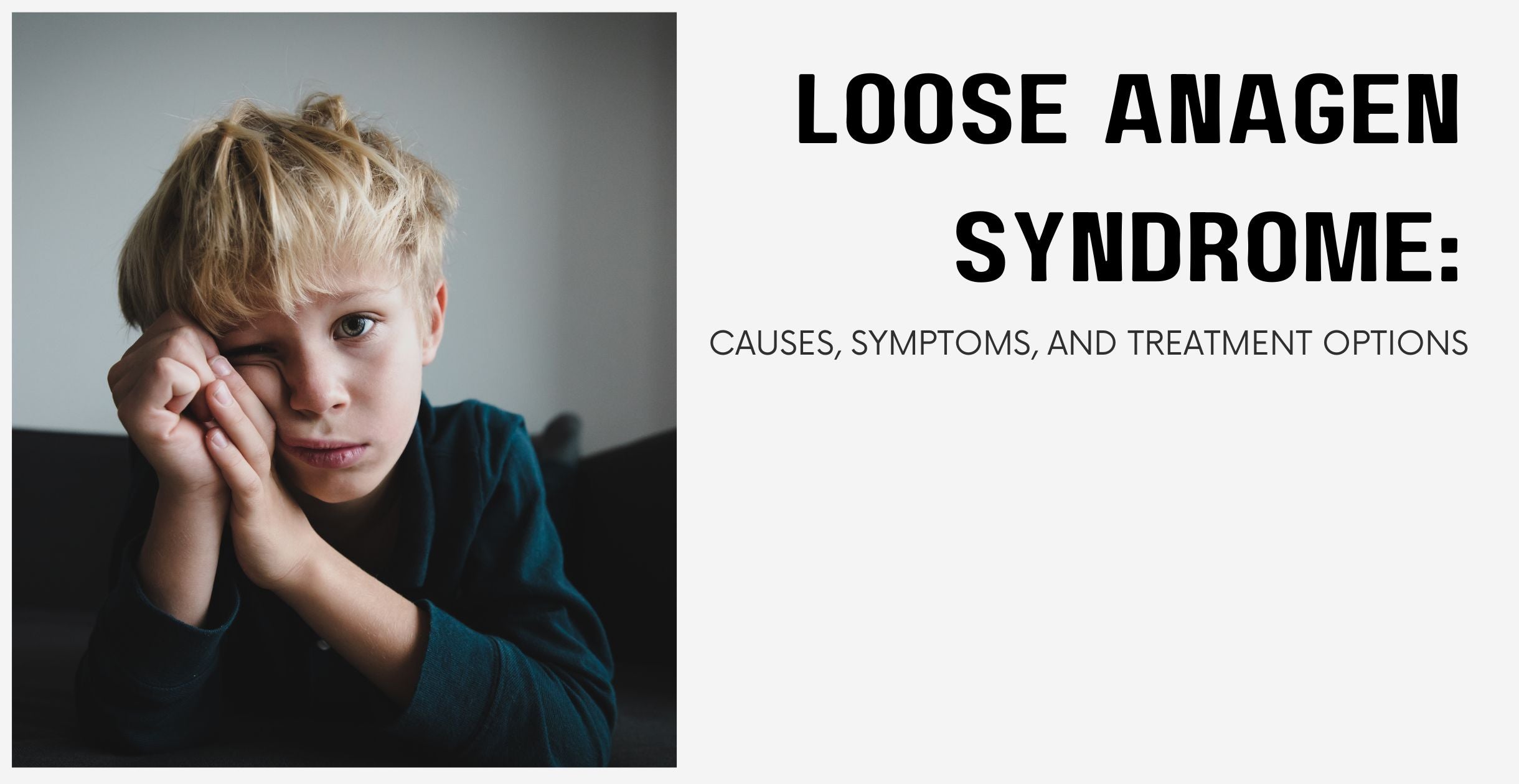 Loose Anagen Syndrome: Causes, Symptoms, and Treatment Options