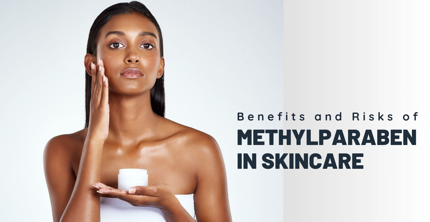 Benefits and Risks of Methylparaben in Skincare