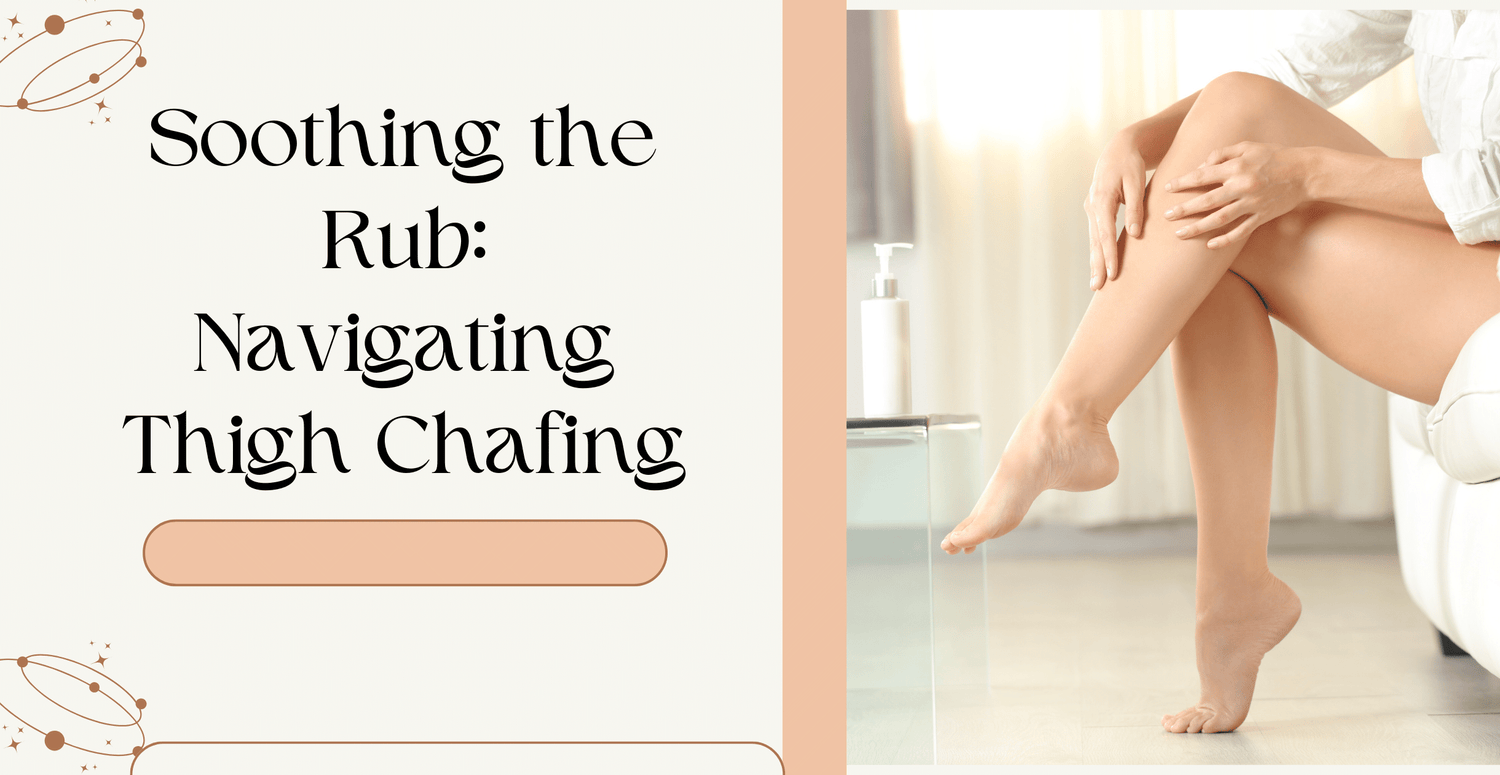 Thighs Chafing? Prevent and Soothe Using These Methods