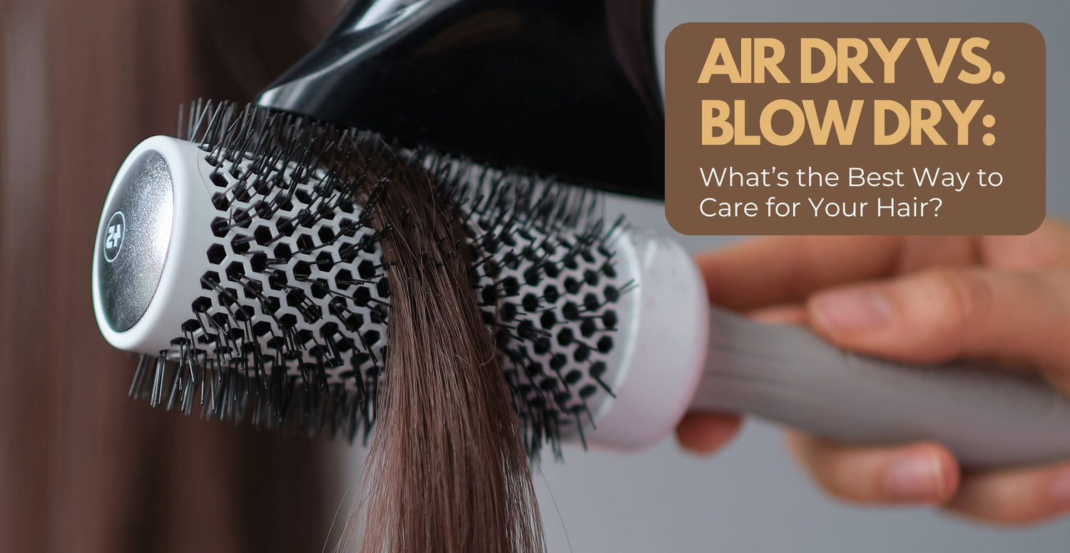 Air Dry vs. Blow Dry: What’s the Best Way to Care for Your Hair?