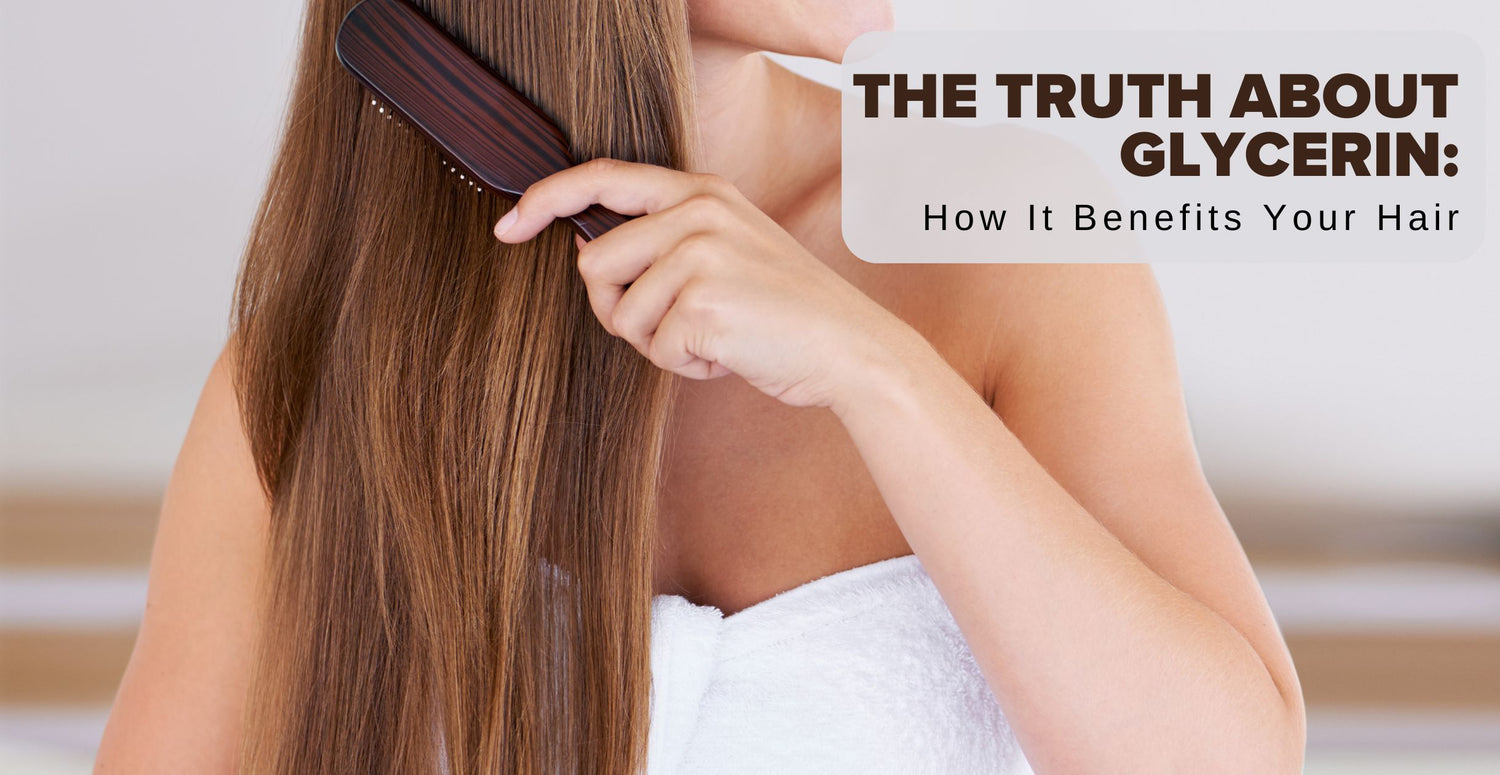 The Truth About Glycerin: How It Benefits Your Hair