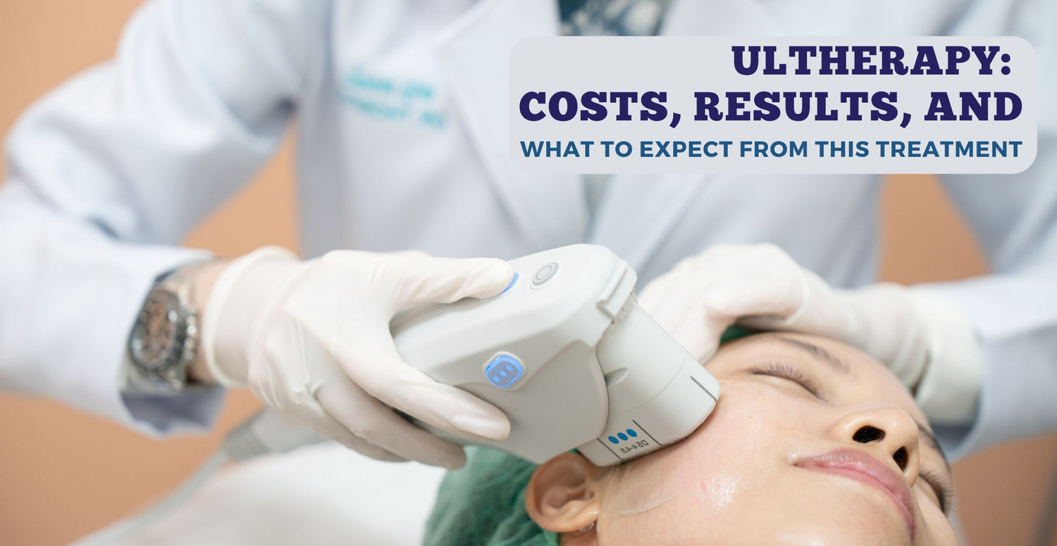 Ultherapy: Costs, Results, and What to Expect from this Treatment