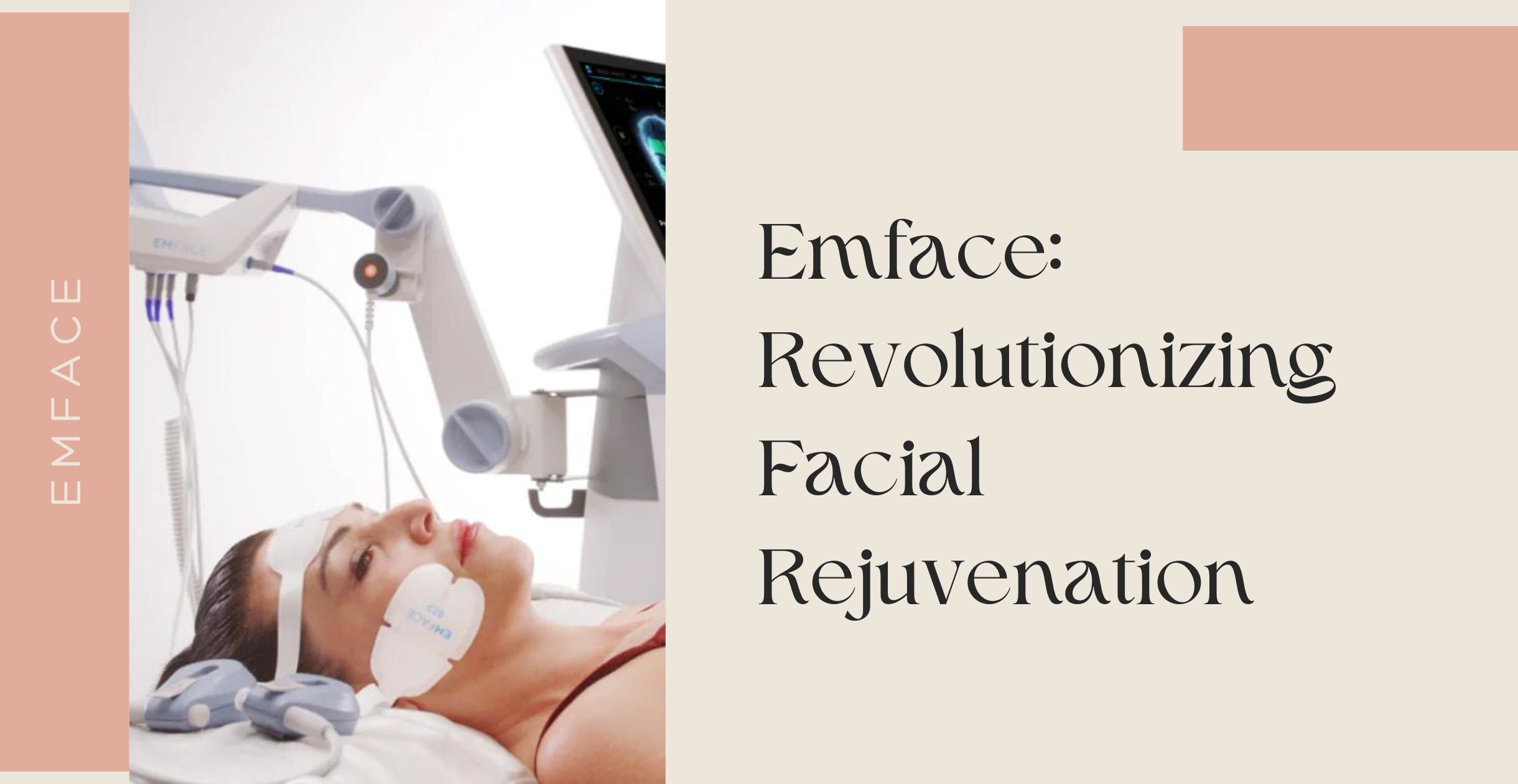Emface: Revolutionizing Facial Rejuvenation