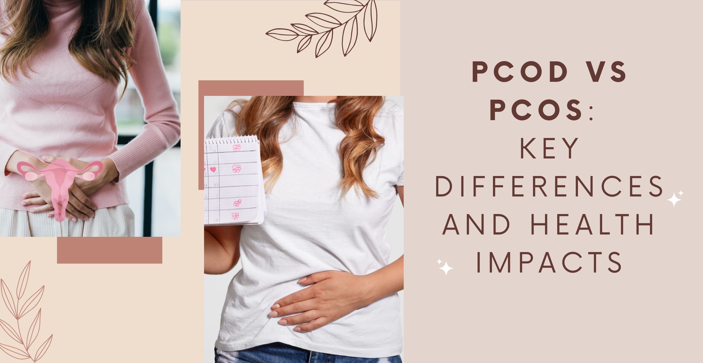 PCOD vs PCOS: Key Differences and Health Impacts