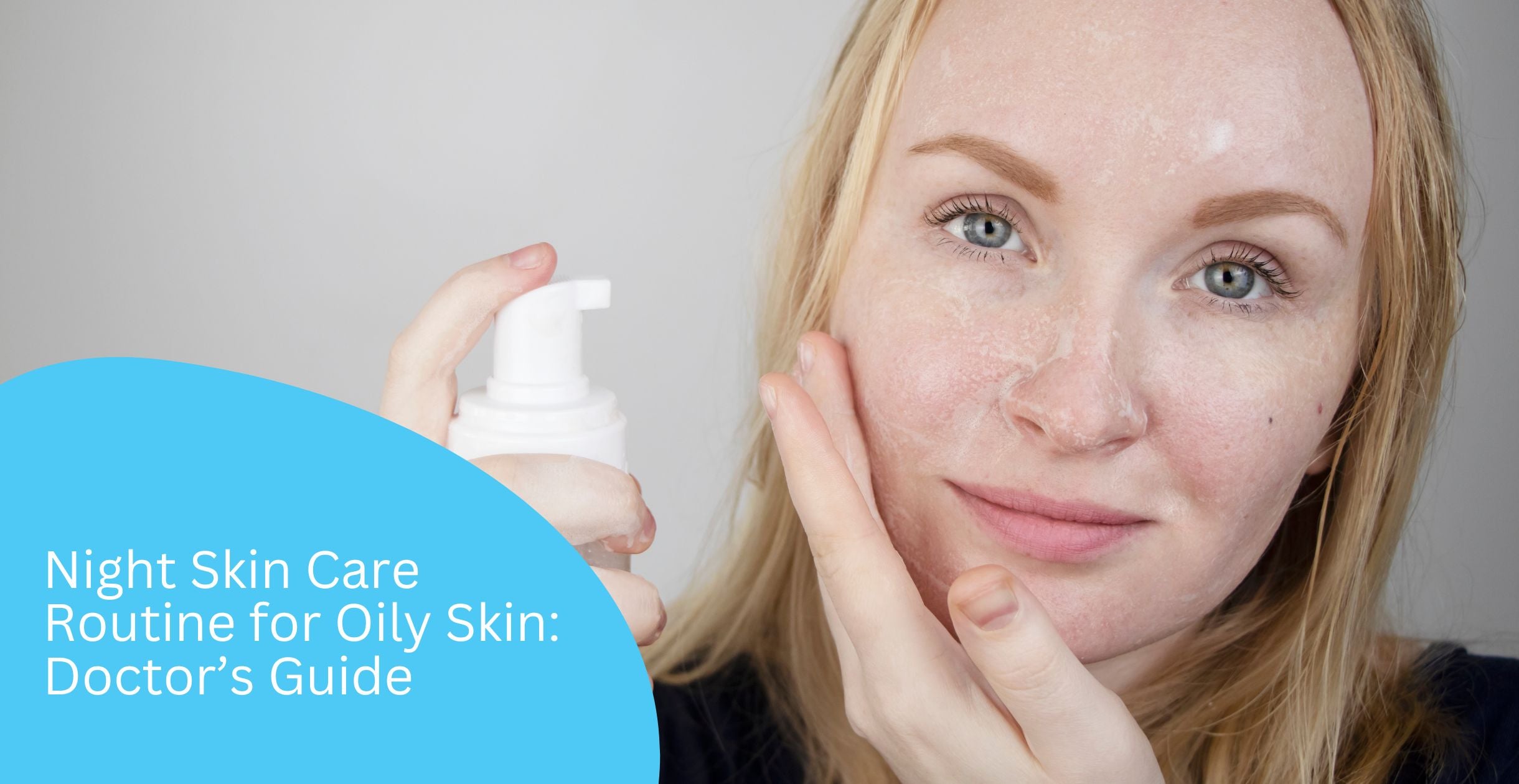 routine skincare for oily skin