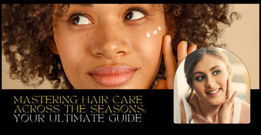 Seasonal Scalp Care: Adapting Your Routine for Weather Changes