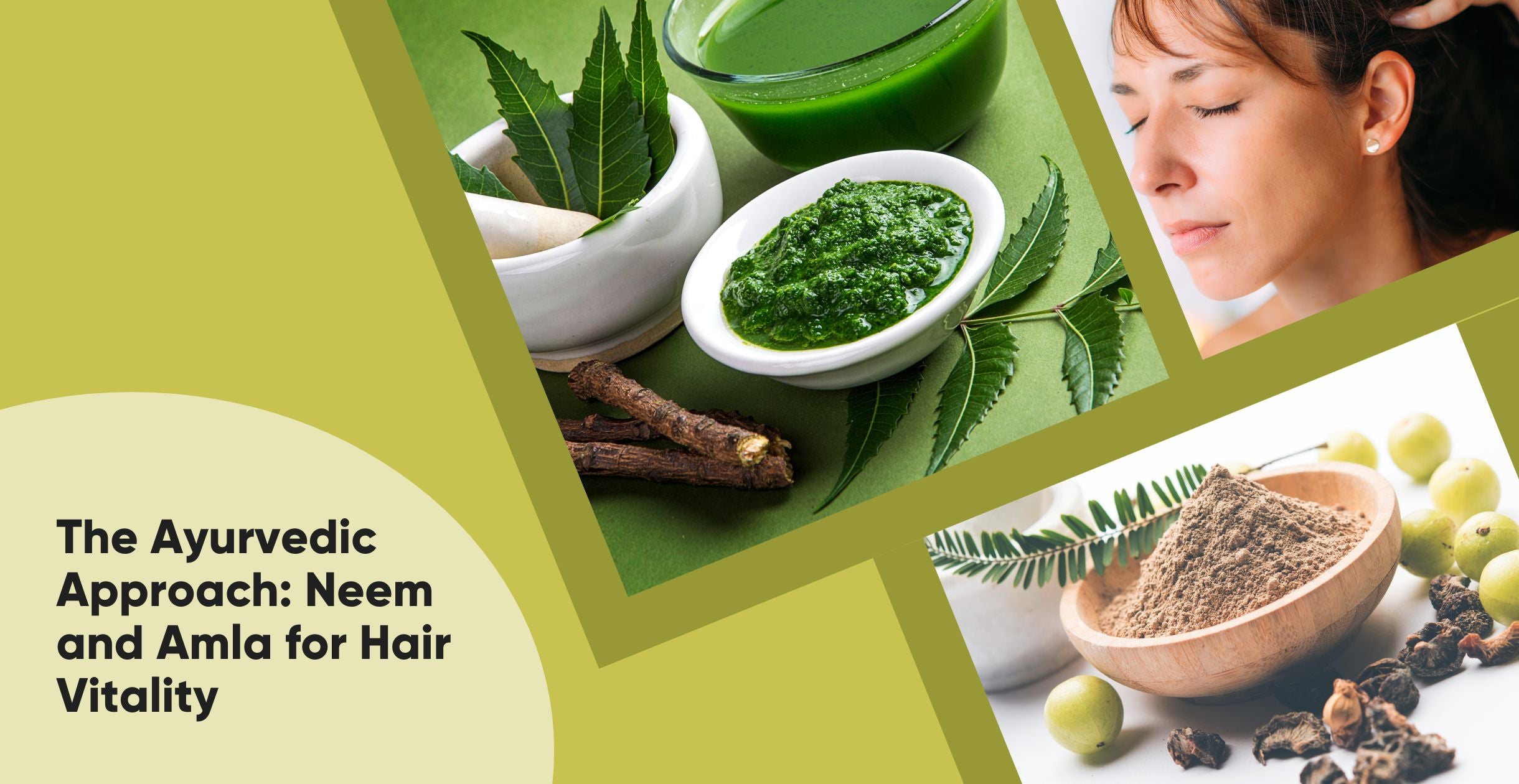 The Ayurvedic Approach: Neem and Amla for Hair Vitality