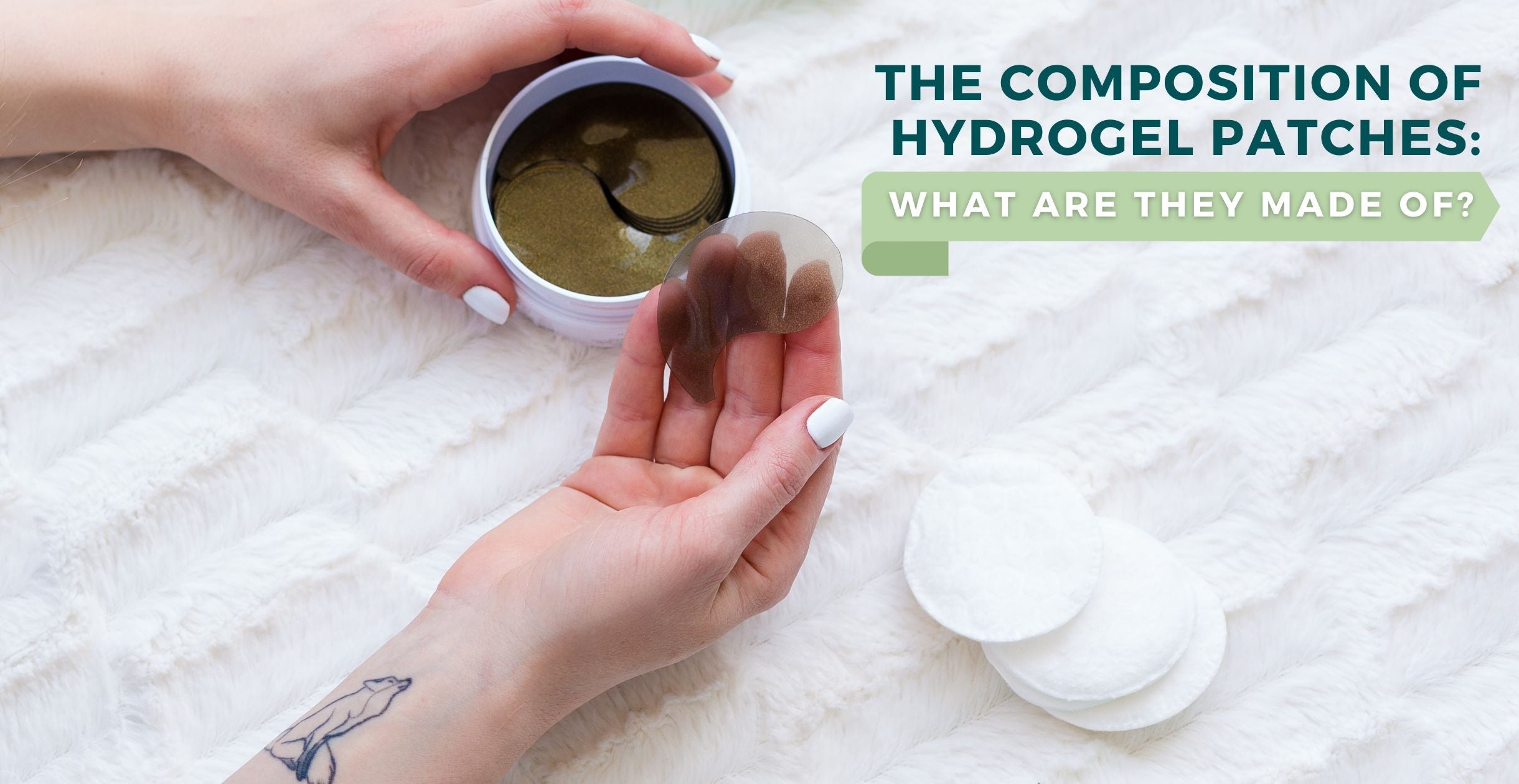 The Composition of Hydrogel Patches: What Are They Made Of?
